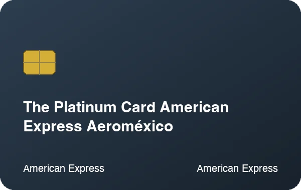 The Platinum Card American Express Aeroméxico