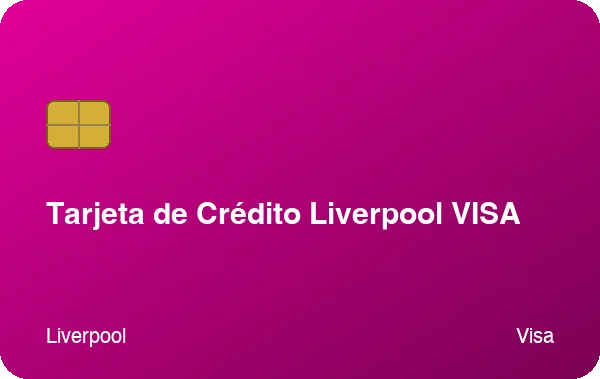Tarjeta de Crédito Liverpool VISA